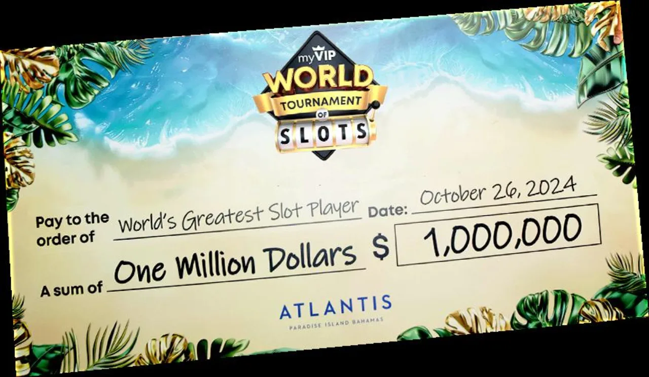 The $1M World Tournament of Slots prize check, signed for the World’s Greatest Slot Player — October 26, 2024, Atlantis Paradise Island Bahamas.